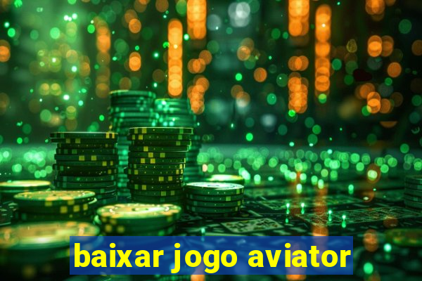 baixar jogo aviator